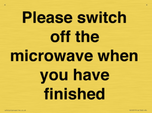 Please switch off the microwave when you have finished